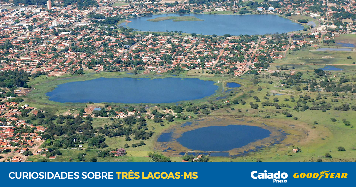 Três Lagoas Mato Grosso do Sul fonte: blog.caiadopneus.com.br